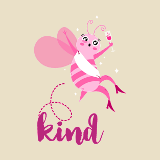 Cute Bee Pun - Be Kind Pink Aesthetic T-Shirt