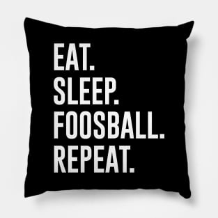 Eat Sleep Foosball Repeat Pillow