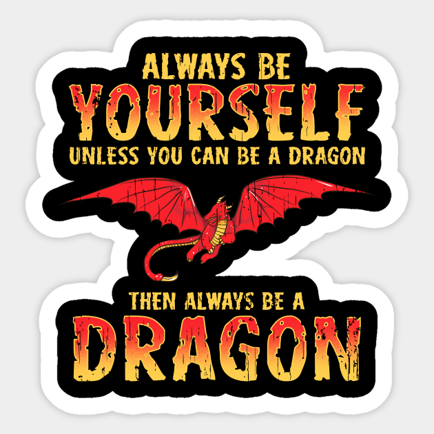 Funny Dragon Meme - Dragon Fan - Sticker | TeePublic Funny Dragon Meme - Dragon Fan - Sticker | TeePublic