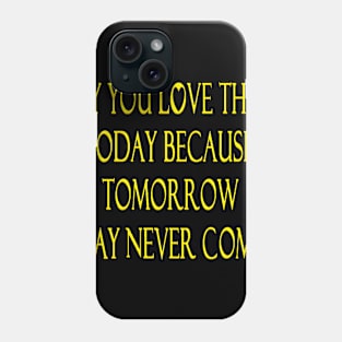 Say you love them Phone Case