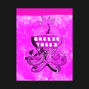 Breeze Treez (Pink AF) T-Shirt