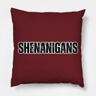 Shenanigans! Pillow