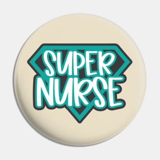 Super Nurse Pin