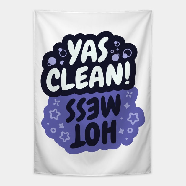 Yas Clean/Hot Mess Dishes Indicator Tapestry by zacrizy