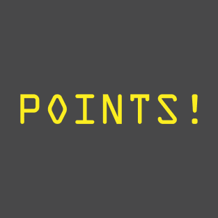 Points! T-Shirt