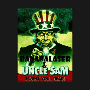 Bananalaser #3 Uncle Sam T-Shirt