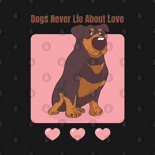 Dogs Never Lie About Love by ArtbyLaVonne