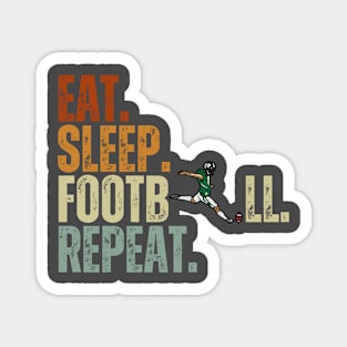 Eat Sleep Football Repeat Vintage Gift Magnet