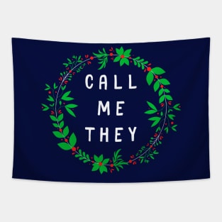 Call Me They [Holiday Wreath] Tapestry