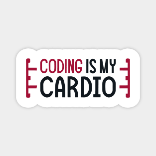 Coding Is My Cardio | Coding Fitness Humor Magnet