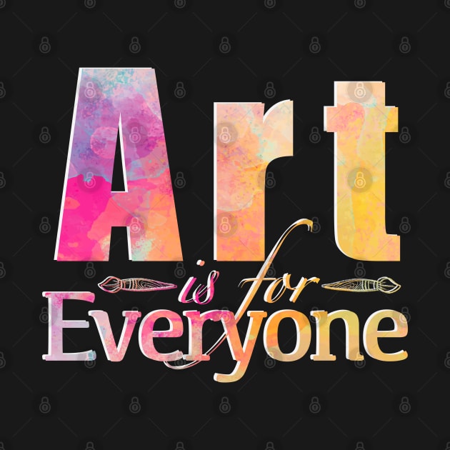 Art is for Everyone by The Craft ACE