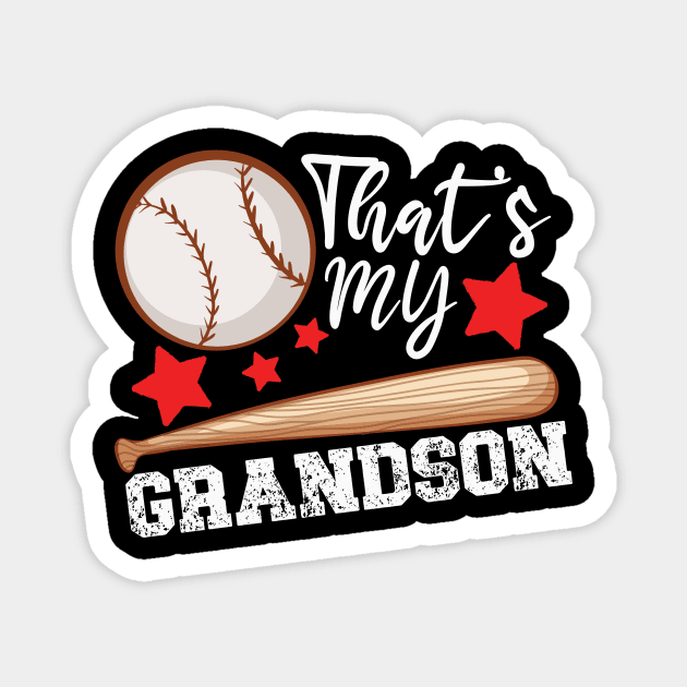 Funny That's My Grandson There Baseball Grandma Mothers Day Gift For Mom Magnet by tee-Shirter