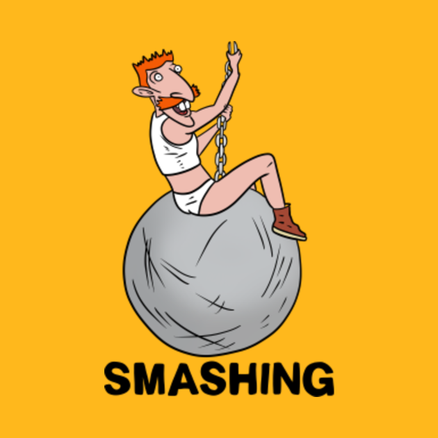 Smashing Smashing T Shirt TeePublic
