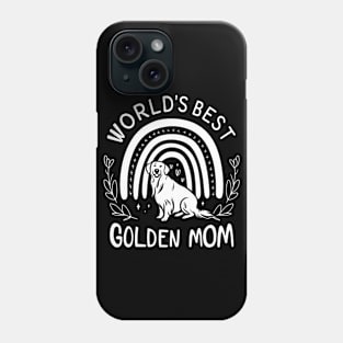 World's Best Golden Mom Rainbow and Dog Lover Phone Case