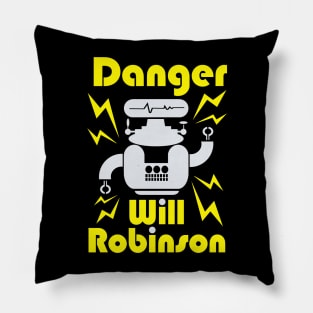 Danger Will Robinson Pillow