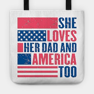 Vintage Funny Looking She Loves Her Dad And America Too Tote