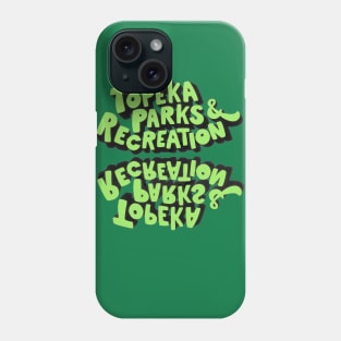 Topeka Parks & Recreation 81 Phone Case