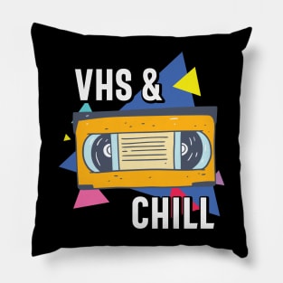 VHS and Chill Funny Retro VHS Tape Gift Pillow