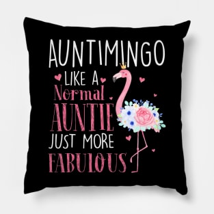 Flamingo Auntimingo like a normal Auntie Funny Grandma Pillow