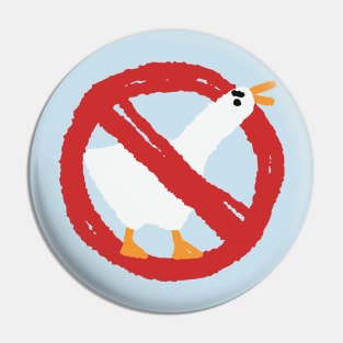 ban the goose Pin