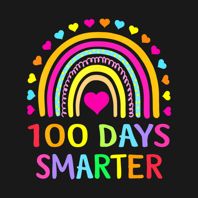 100Th Day Of School Teacher 100 Days Smarter Rainbow by snownature