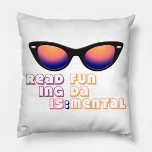 Because Reading is What?! FUNDAMENTAL! Pillow