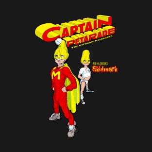 Captain Petarade and his Sidekick, Skidmark T-Shirt