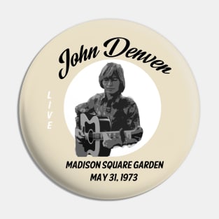 John Denver- Madison Square Garden Pin