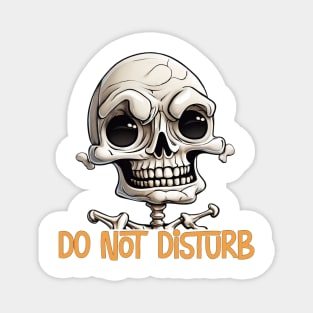 Don't disturb - funny skeleton Magnet