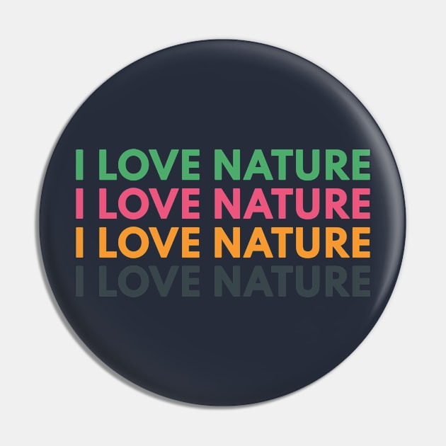 I LOVE NATURE Pin by Lively Nature