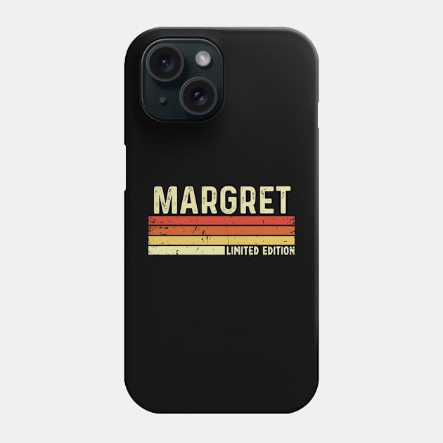 Margret Name Vintage Retro Limited Edition Gift Phone Case by CoolDesignsDz