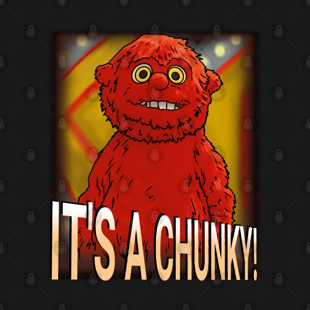 It's a Chunky! ITYSL by CreativeJargon