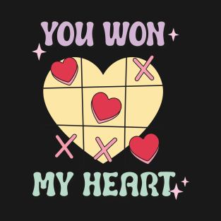 You Won My Heart T-Shirt