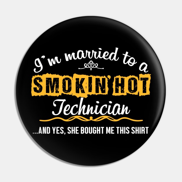 For Technician's Husband Funny Gift Pin by divawaddle