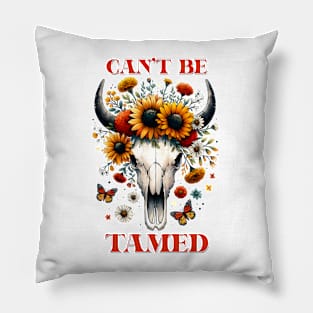 "Can't Be Tamed" Western Bull Skull Pillow