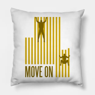 move on Pillow