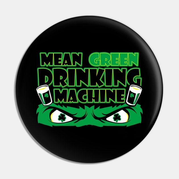 Mean Green Drinking Machine | Drinking Joke Pin by Bersama Star