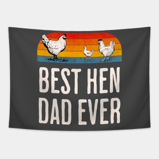 Best Hen Dad Ever Tapestry