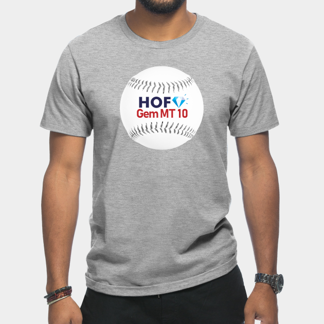 Discover Hall of Fame | Gem MT 10 - Baseball Cards - T-Shirt