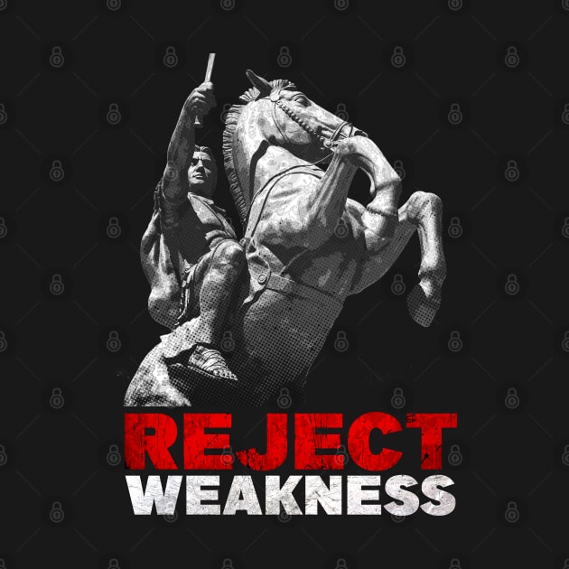 Alexander The Great - Reject Weakness by Embrace Masculinity