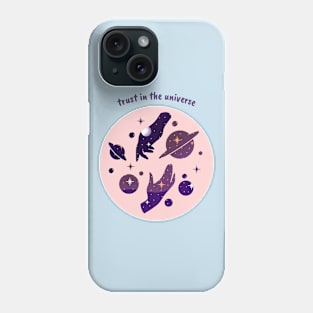 Trust in the universe Cosmic Phone Case