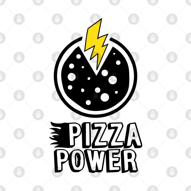 Powered by Pizza - Pizza is love & Life by alltheprints