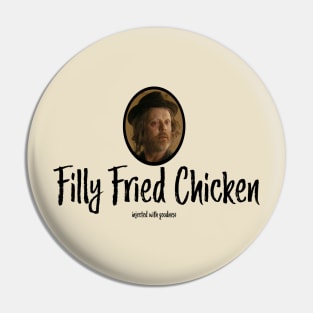 Filly Fried Chicken Pin