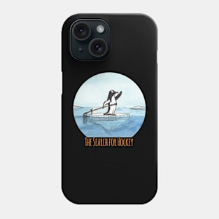 The Search for Hockey Phone Case