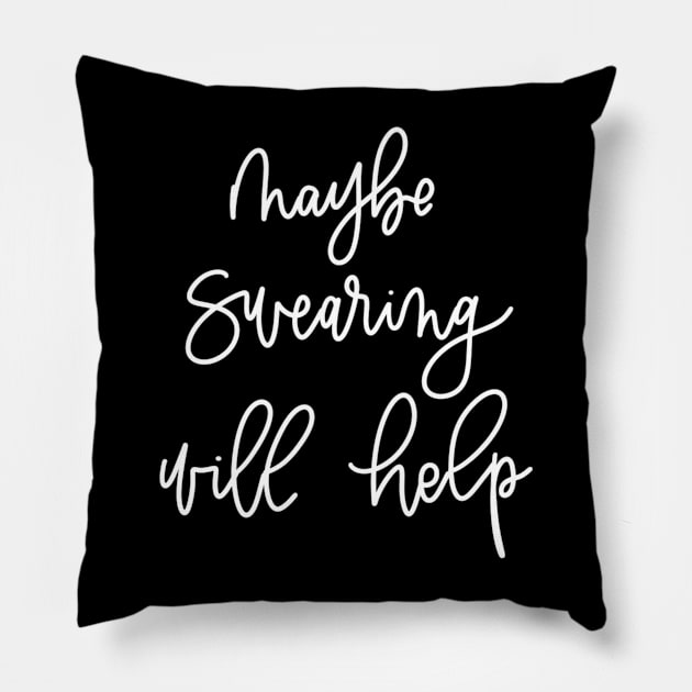 maybe swearing will help Pillow by TheMidnightBruja