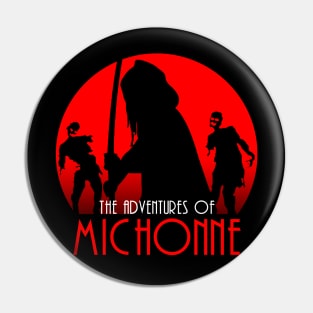 The Adventures of Michonne Pin