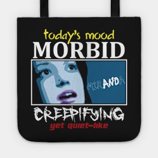 Morbid And Creepifying Tote