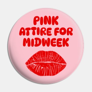 PINK ATTIRE FOR MIDWEEK Pin