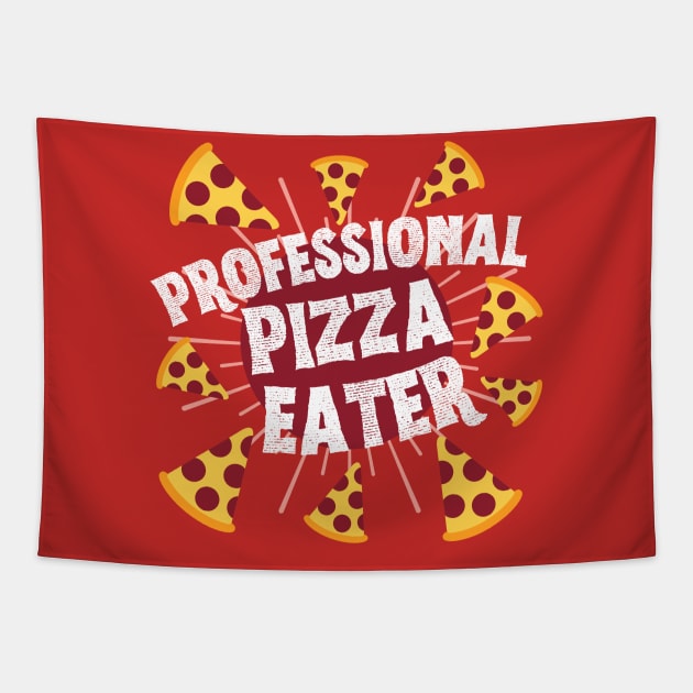 Professional Pizza Eater Tapestry by Unique Treats Designs