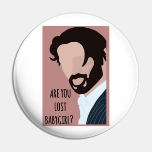 are you lost babygirl?—365 days Pin